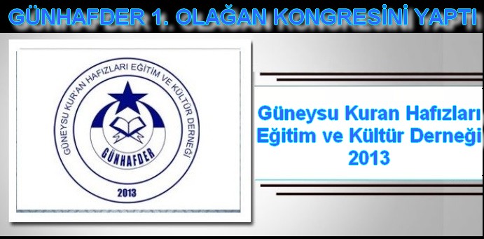 Güneysu Kuran Hafızları Eğitim ve Kültür Derneği 1.Olağan Kongresini Yaptı